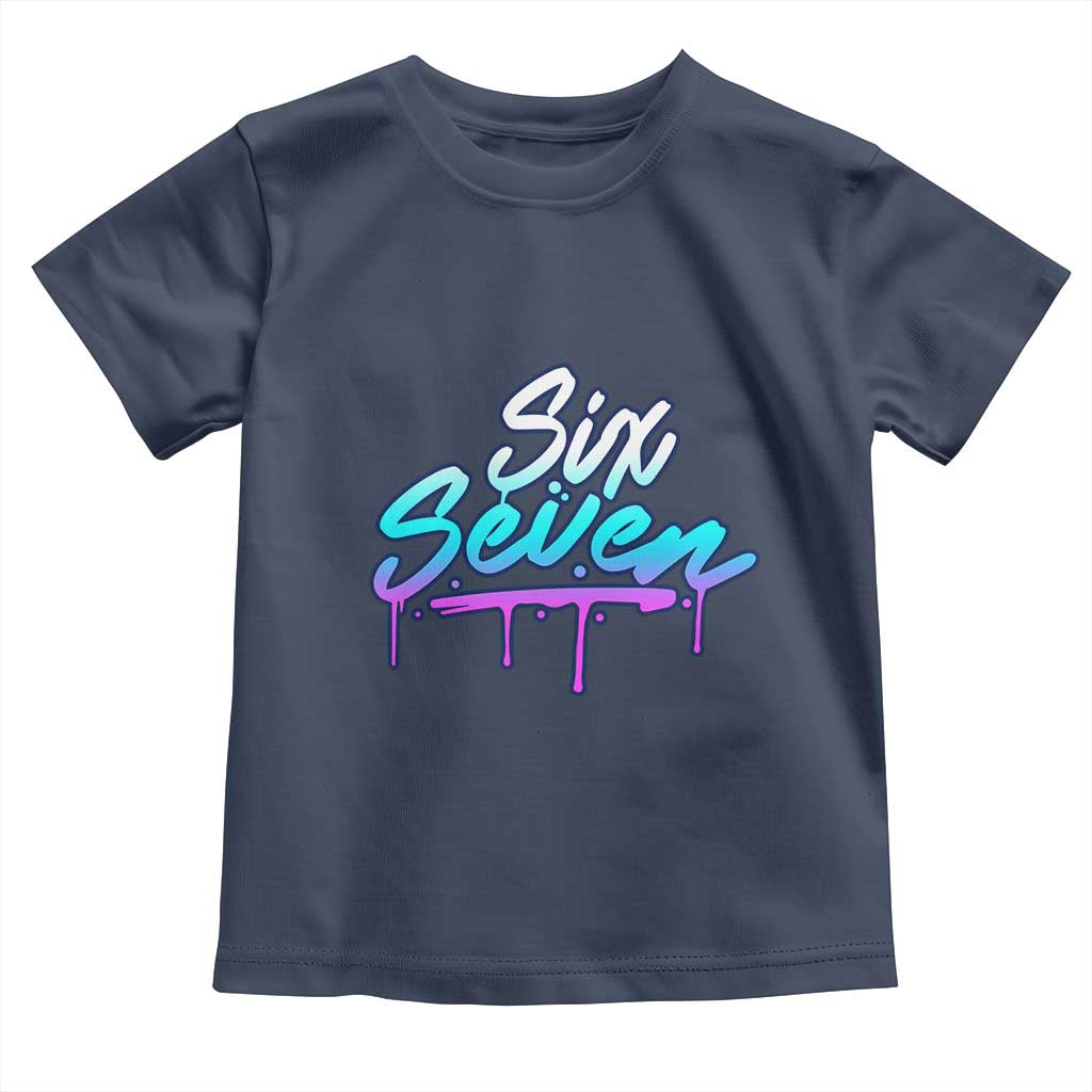 Fun Six Seven Toddler T Shirt Funny 6 7 Meme Gen Alpha Slang Streetwear Gradient TS10 Navy Print Your Wear