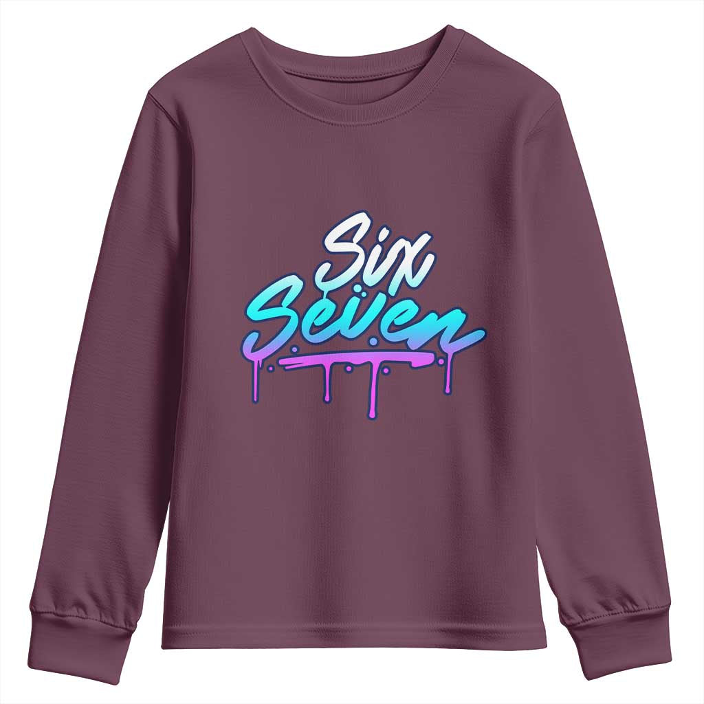 Fun Six Seven Youth Sweatshirt Funny 6 7 Meme Gen Alpha Slang Streetwear Gradient TS10 Maroon Print Your Wear