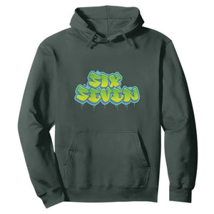 67 Meme Hoodie Six Seven Funny Gen Alpha Slang Saying TS10 Dark Forest Green Print Your Wear