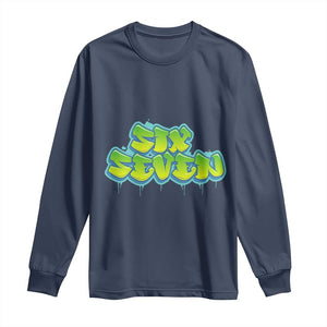 67 Meme Long Sleeve Shirt Six Seven Funny Gen Alpha Slang Saying TS10 Navy Print Your Wear