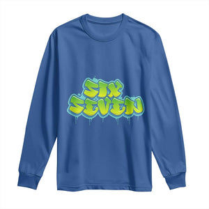 67 Meme Long Sleeve Shirt Six Seven Funny Gen Alpha Slang Saying TS10 Royal Blue Print Your Wear