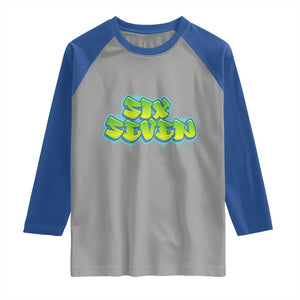 67 Meme Raglan Shirt Six Seven Funny Gen Alpha Slang Saying TS10 Sport Gray Royal Print Your Wear