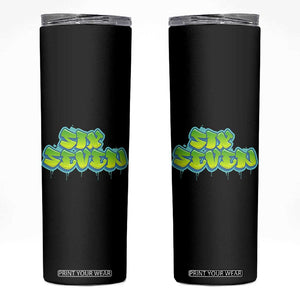 67 Meme Skinny Tumbler Six Seven Funny Gen Alpha Slang Saying TS10 Black Print Your Wear