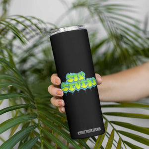 67 Meme Skinny Tumbler Six Seven Funny Gen Alpha Slang Saying TS10 Print Your Wear