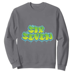 67 Meme Sweatshirt Six Seven Funny Gen Alpha Slang Saying TS10 Charcoal Print Your Wear