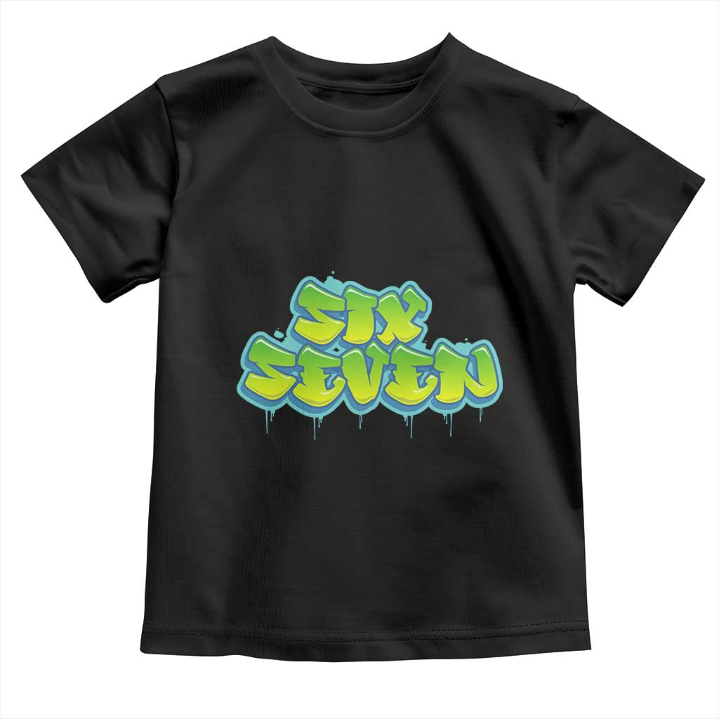 67 Meme Toddler T Shirt Six Seven Funny Gen Alpha Slang Saying TS10 Black Print Your Wear