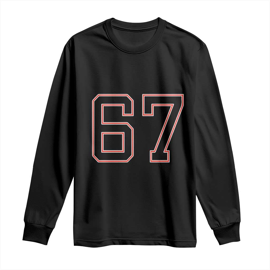 Number 67 Meme Long Sleeve Shirt Funny Six Seven Varsity Sports Team Jersey TS10 Black Print Your Wear