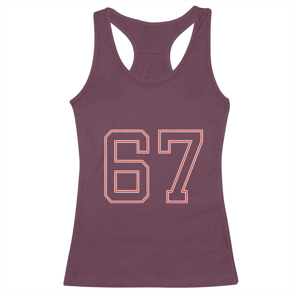 Number 67 Meme Racerback Tank Top Funny Six Seven Varsity Sports Team Jersey TS10 Maroon Print Your Wear