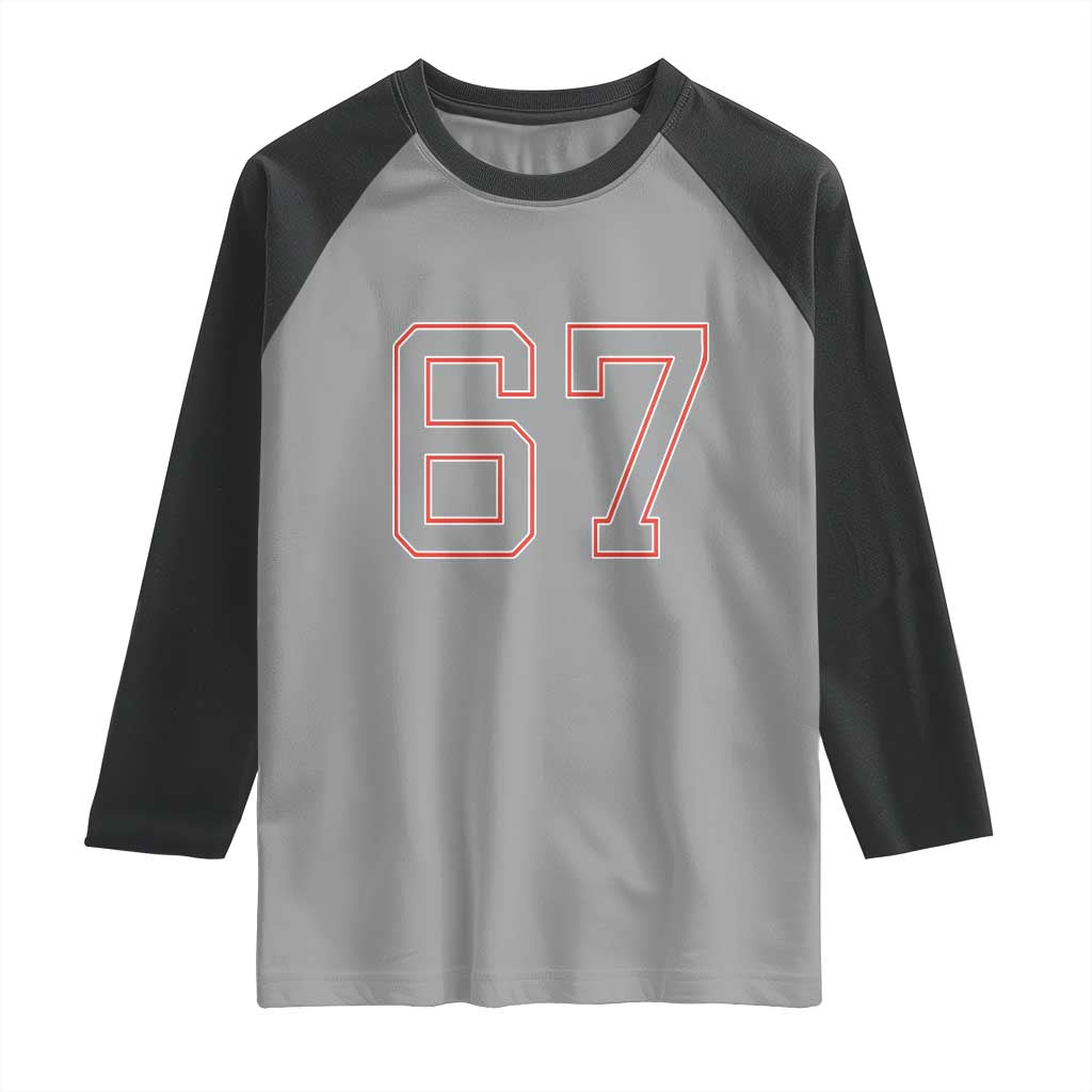 Number 67 Meme Raglan Shirt Funny Six Seven Varsity Sports Team Jersey TS10 Sport Gray Black Print Your Wear