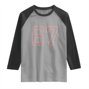 Number 67 Meme Raglan Shirt Funny Six Seven Varsity Sports Team Jersey TS10 Sport Gray Black Print Your Wear