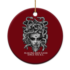 Funny Feminist Medusa Ceramic Ornament Making Men Hard Since 700 B.C Dark Myth Ancient TS10 1pc Red Print Your Wear