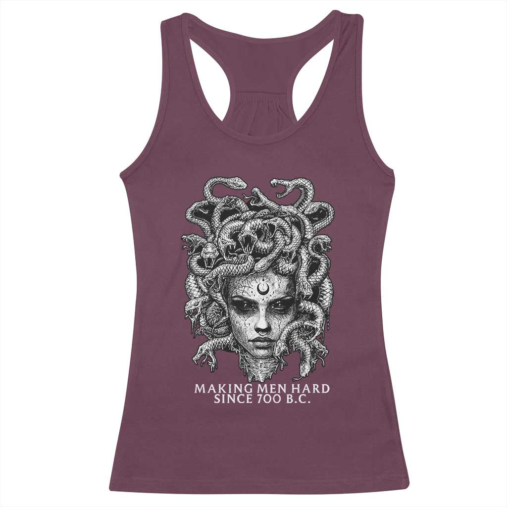 Funny Feminist Medusa Racerback Tank Top Making Men Hard Since 700 B.C Dark Myth Ancient TS10 Maroon Print Your Wear