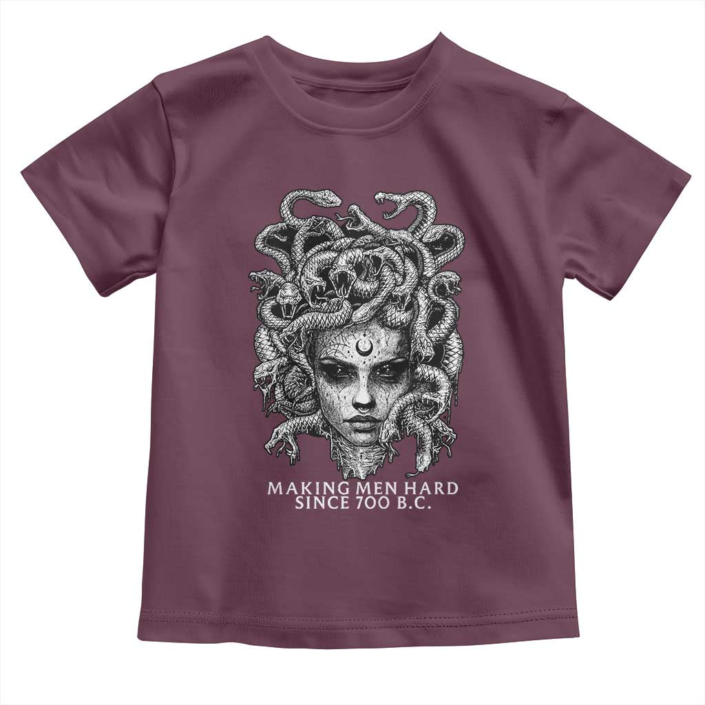 Funny Feminist Medusa Toddler T Shirt Making Men Hard Since 700 B.C Dark Myth Ancient TS10 Maroon Print Your Wear