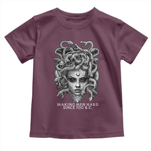 Funny Feminist Medusa Toddler T Shirt Making Men Hard Since 700 B.C Dark Myth Ancient TS10 Maroon Print Your Wear