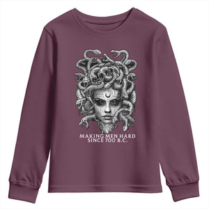 Funny Feminist Medusa Youth Sweatshirt Making Men Hard Since 700 B.C Dark Myth Ancient TS10 Maroon Print Your Wear