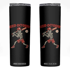 Red October Skeleton Baseball Skinny Tumbler Philadelphia Halloween Costume Funny TS10 Black Print Your Wear