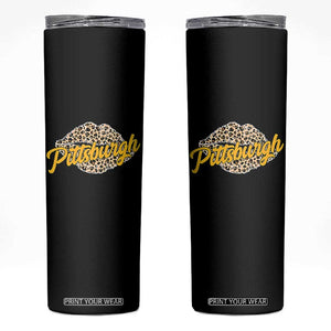 PFS Leopard Lips Skinny Tumbler Steel City Pride Woman Girl TS10 Black Print Your Wear