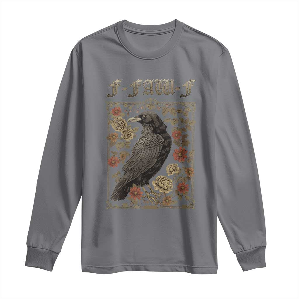 Funny F Caw F Crow Long Sleeve Shirt Vintage Bird Saying Adult Humor Gothic Tarot Card TS10 Charcoal Print Your Wear