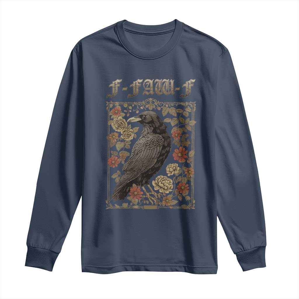 Funny F Caw F Crow Long Sleeve Shirt Vintage Bird Saying Adult Humor Gothic Tarot Card TS10 Navy Print Your Wear