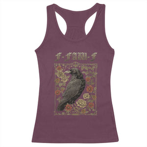 Funny F Caw F Crow Racerback Tank Top Vintage Bird Saying Adult Humor Gothic Tarot Card TS10 Maroon Print Your Wear