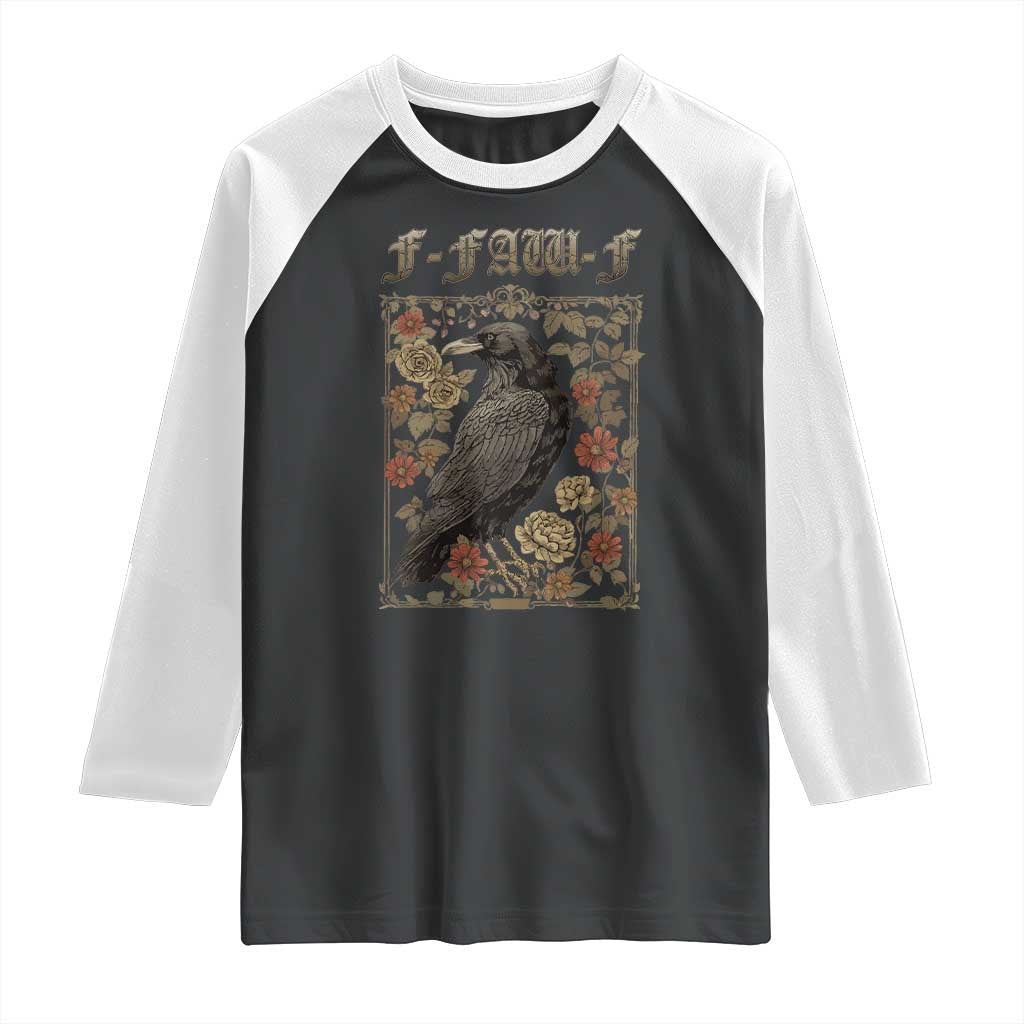 Funny F Caw F Crow Raglan Shirt Vintage Bird Saying Adult Humor Gothic Tarot Card TS10 Black White Print Your Wear