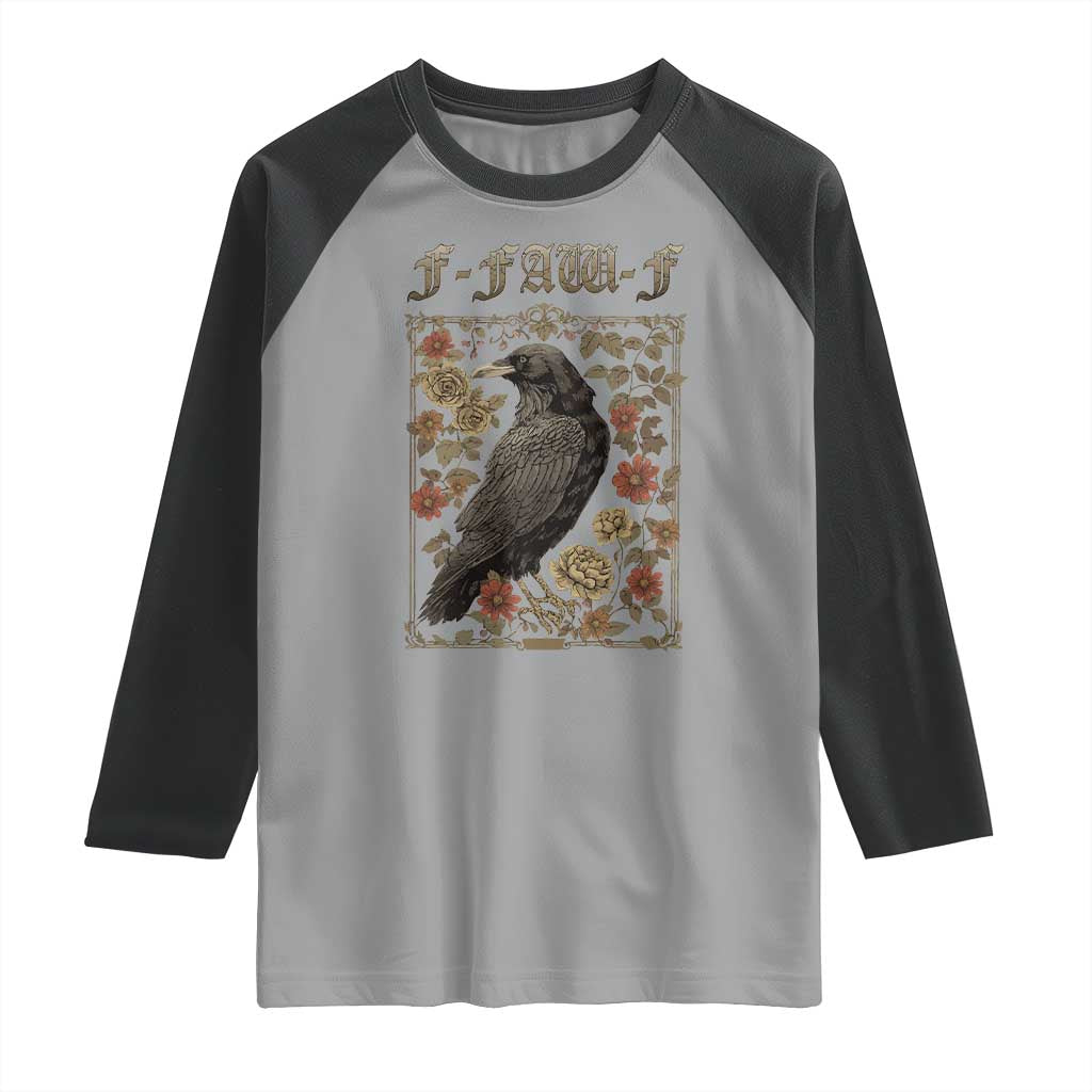 Funny F Caw F Crow Raglan Shirt Vintage Bird Saying Adult Humor Gothic Tarot Card TS10 Sport Gray Black Print Your Wear