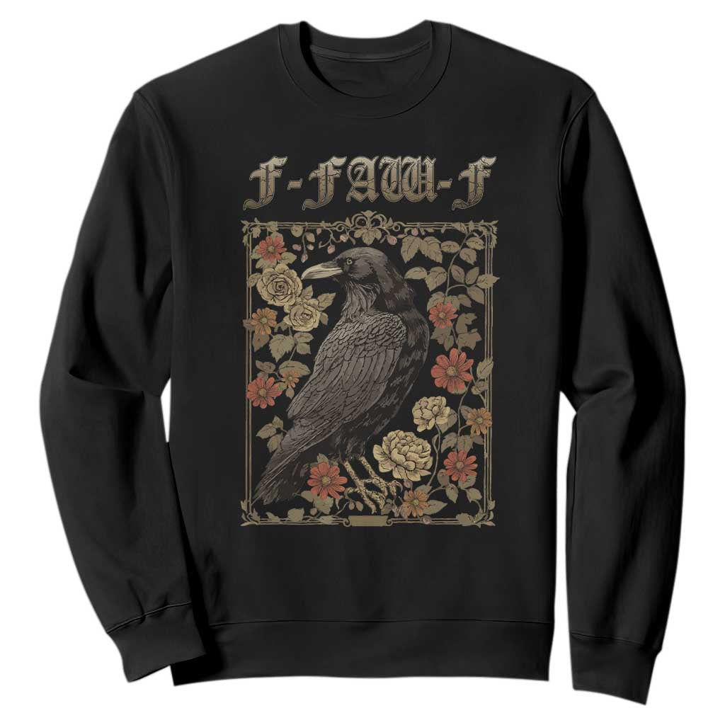 Funny F Caw F Crow Sweatshirt Vintage Bird Saying Adult Humor Gothic Tarot Card TS10 Black Print Your Wear
