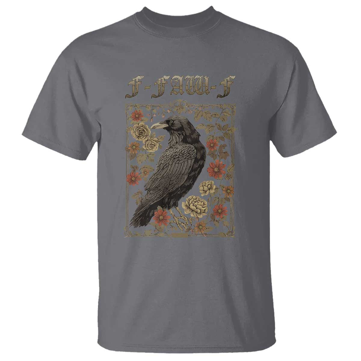Funny F Caw F Crow T Shirt Vintage Bird Saying Adult Humor Gothic Tarot Card TS10 Charcoal Print Your Wear