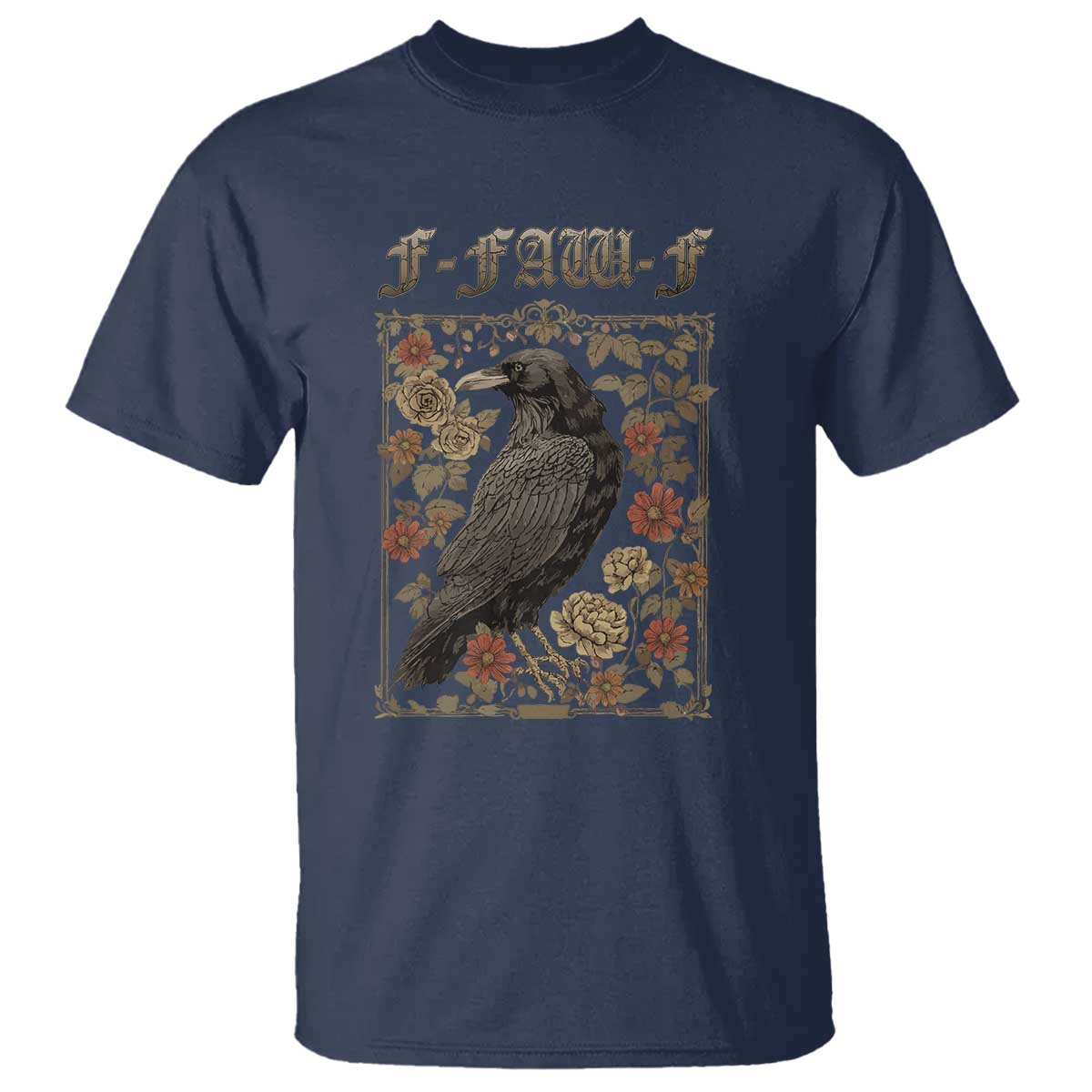 Funny F Caw F Crow T Shirt Vintage Bird Saying Adult Humor Gothic Tarot Card TS10 Navy Print Your Wear