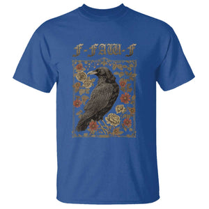 Funny F Caw F Crow T Shirt Vintage Bird Saying Adult Humor Gothic Tarot Card TS10 Royal Blue Print Your Wear