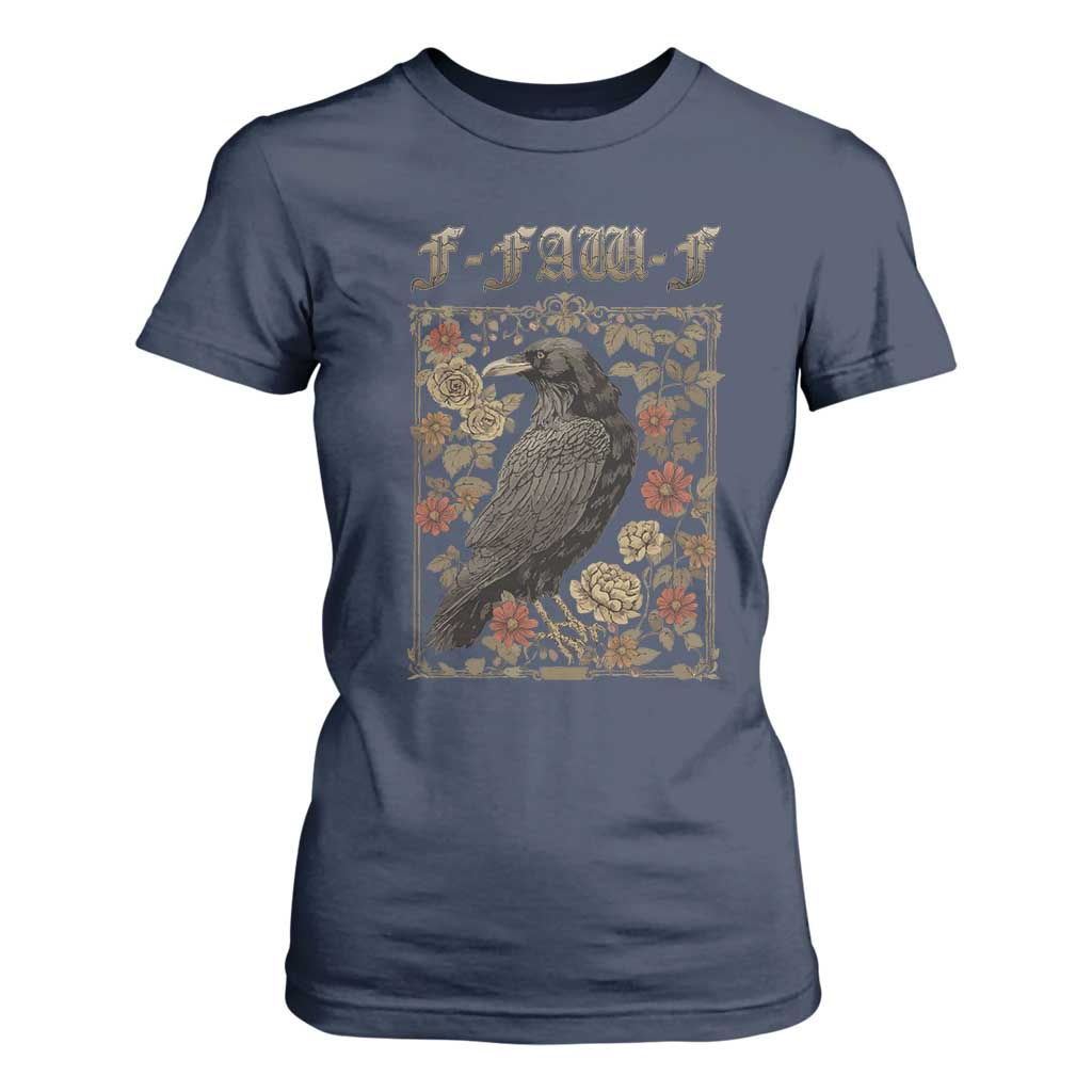 Funny F Caw F Crow T Shirt For Women Vintage Bird Saying Adult Humor Gothic Tarot Card TS10 Navy Print Your Wear