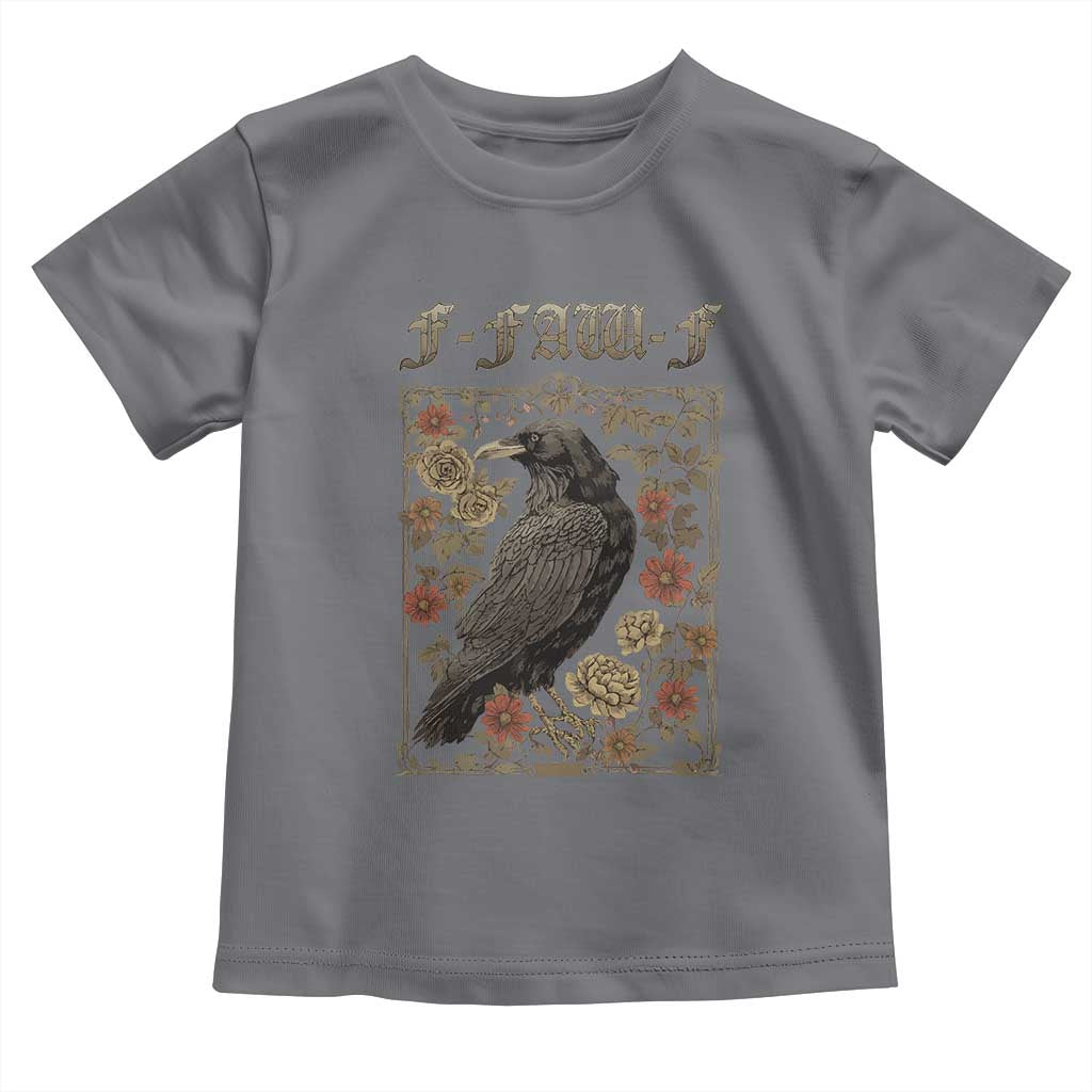 Funny F Caw F Crow Toddler T Shirt Vintage Bird Saying Adult Humor Gothic Tarot Card TS10 Charcoal Print Your Wear