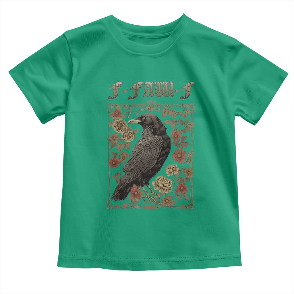 Funny F Caw F Crow Toddler T Shirt Vintage Bird Saying Adult Humor Gothic Tarot Card TS10 Irish Green Print Your Wear