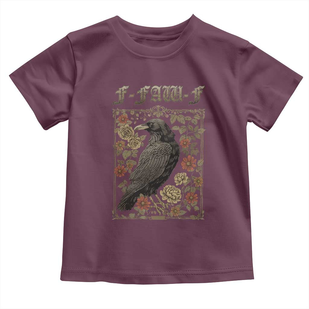 Funny F Caw F Crow Toddler T Shirt Vintage Bird Saying Adult Humor Gothic Tarot Card TS10 Maroon Print Your Wear