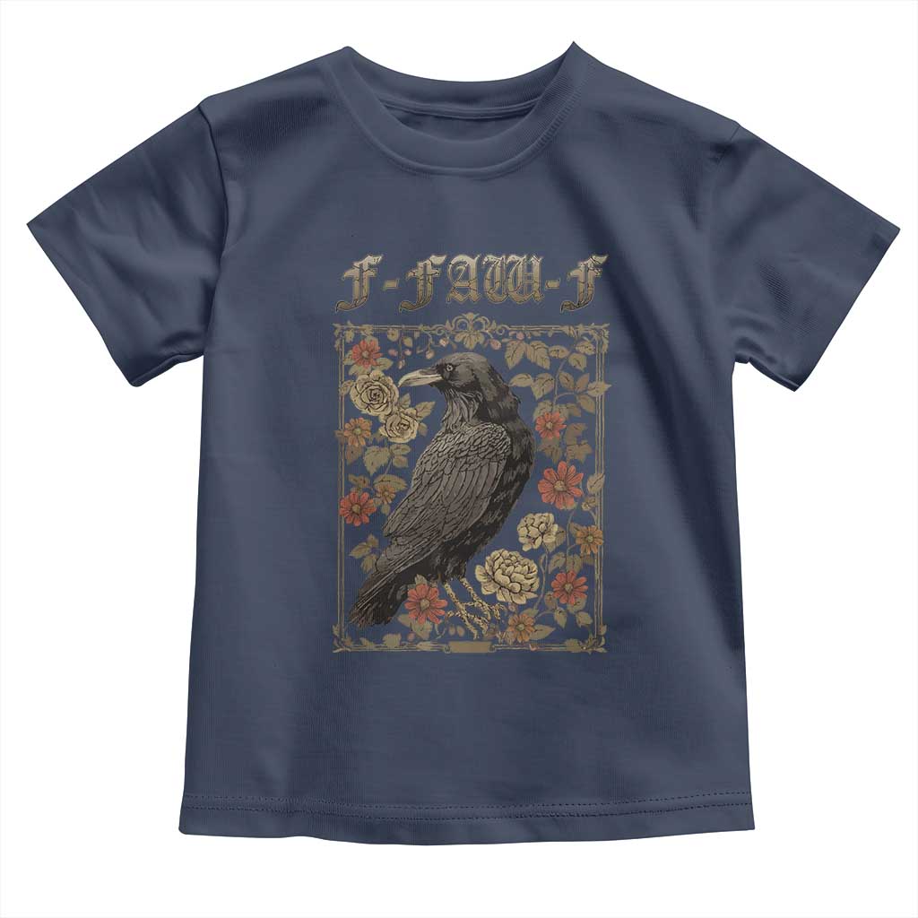 Funny F Caw F Crow Toddler T Shirt Vintage Bird Saying Adult Humor Gothic Tarot Card TS10 Navy Print Your Wear
