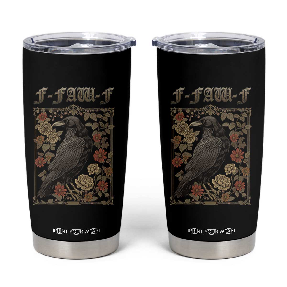 Funny F Caw F Crow Tumbler Cup Vintage Bird Saying Adult Humor Gothic Tarot Card TS10 Black Print Your Wear