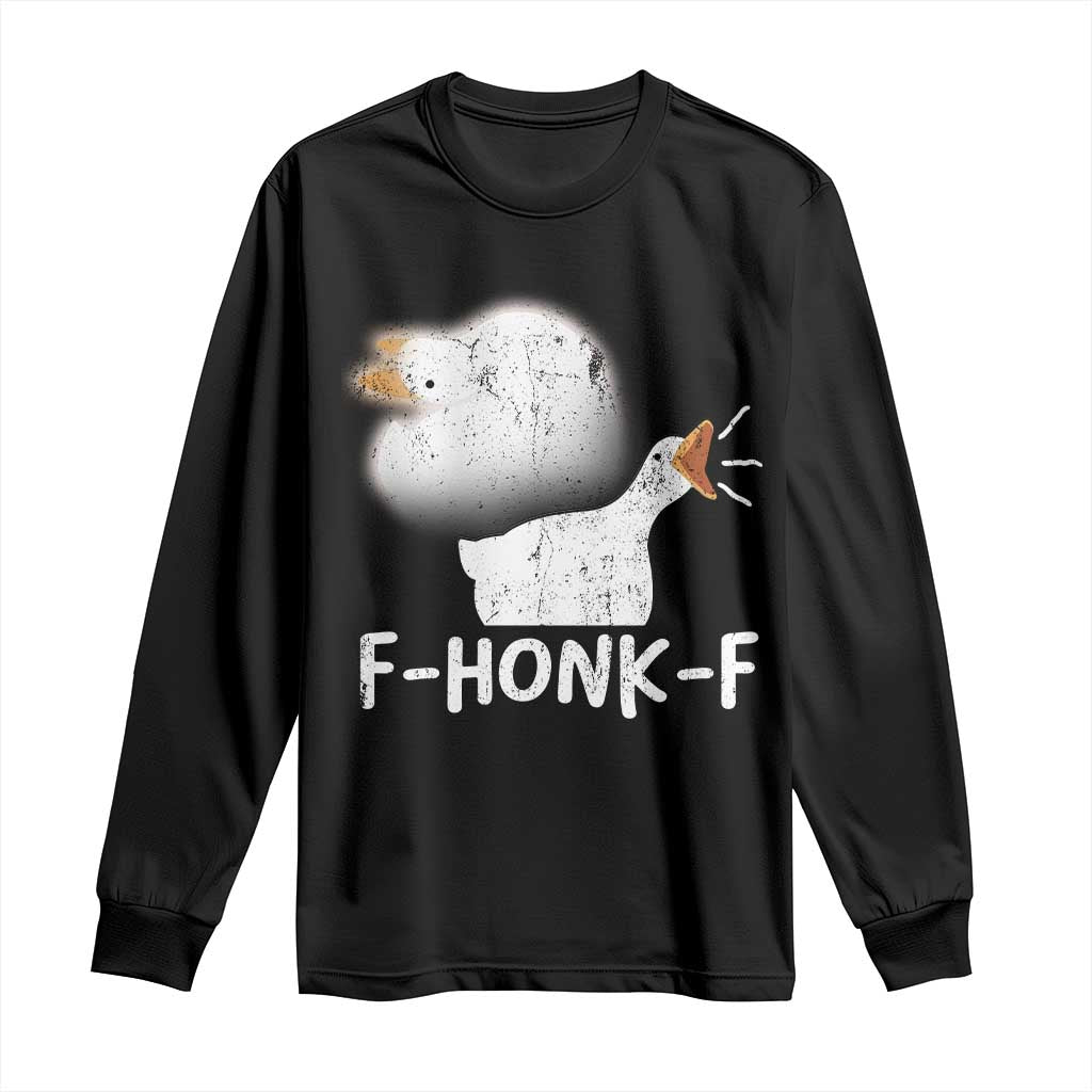 Silly Goose Meme Long Sleeve Shirt Retro F-Honk-F Funny Farm Animal TS10 Black Print Your Wear