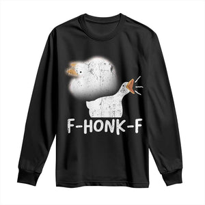 Silly Goose Meme Long Sleeve Shirt Retro F-Honk-F Funny Farm Animal TS10 Black Print Your Wear