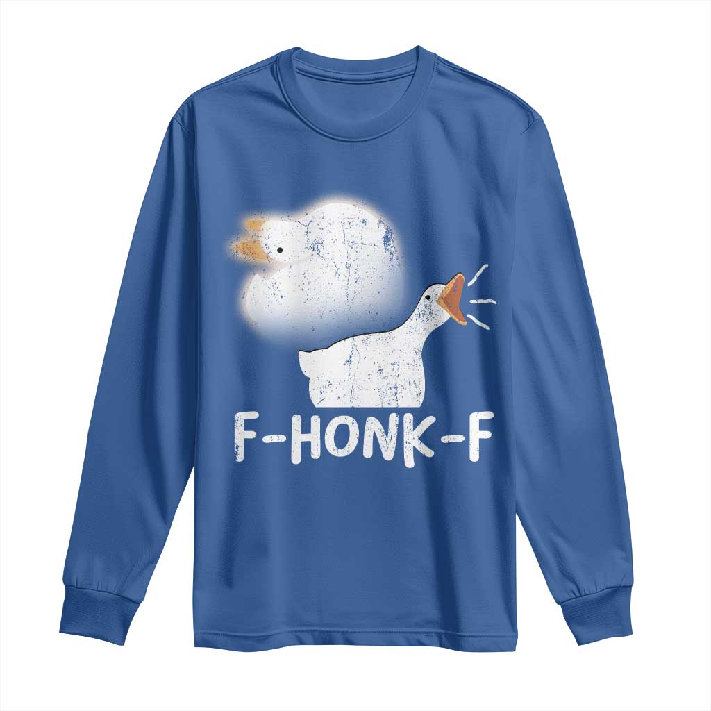 Silly Goose Meme Long Sleeve Shirt Retro F-Honk-F Funny Farm Animal TS10 Royal Blue Print Your Wear