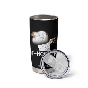 Silly Goose Meme Tumbler Cup Retro F-Honk-F Funny Farm Animal TS10 Print Your Wear