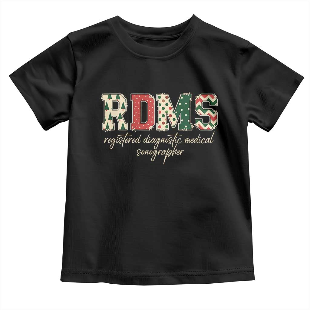 Sonographer Christmas Toddler T Shirt RDMS Ultrasound Tech Technologist Gift TS10 Black Print Your Wear