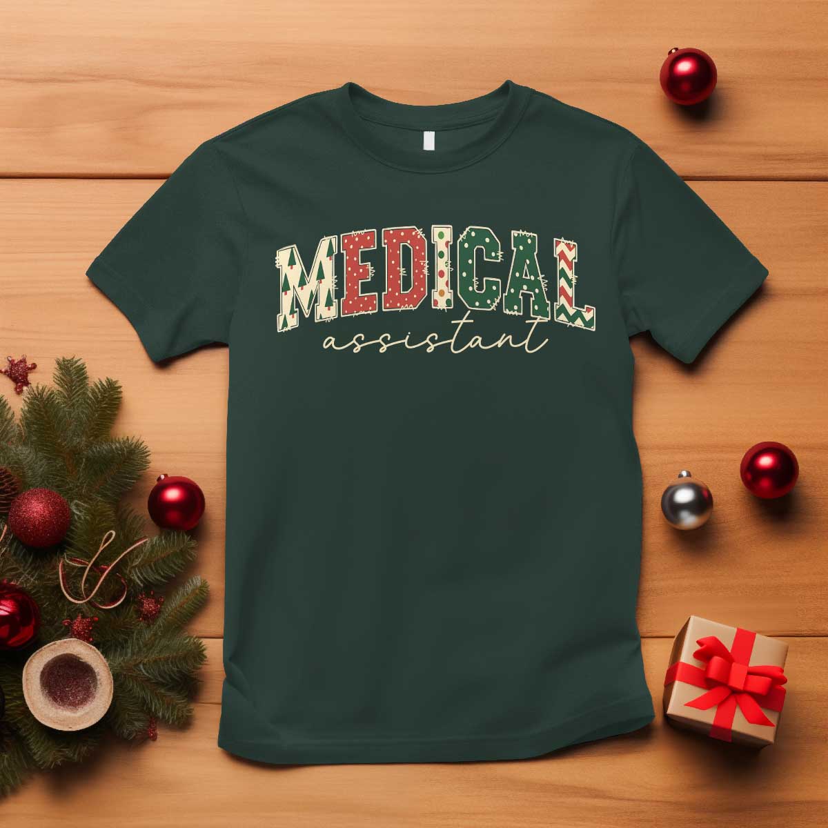 Christmas Medical Assistant T Shirt MA Nurse Grad Gift TS10 Dark Forest Green Print Your Wear