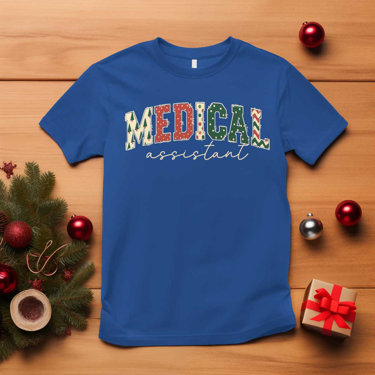 Christmas Medical Assistant T Shirt MA Nurse Grad Gift TS10 Royal Blue Print Your Wear