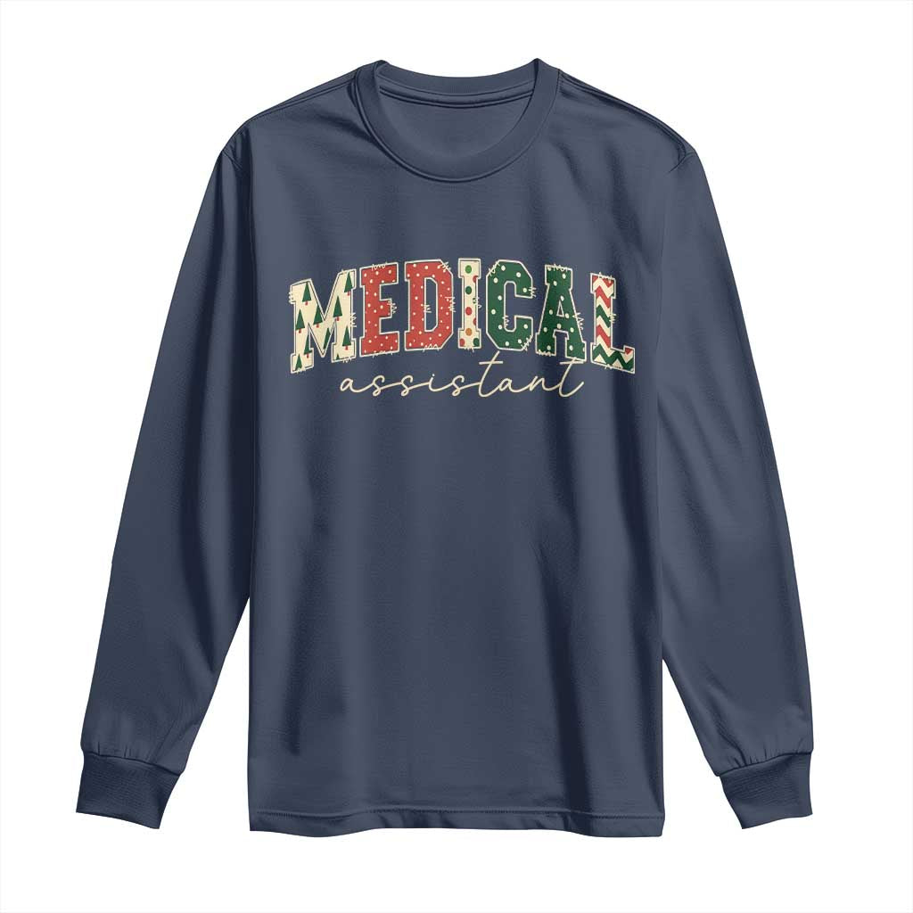 Christmas Medical Assistant Long Sleeve Shirt MA Nurse Grad Gift TS10 Navy Print Your Wear