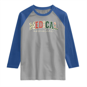 Christmas Medical Assistant Raglan Shirt MA Nurse Grad Gift TS10 Sport Gray Royal Print Your Wear