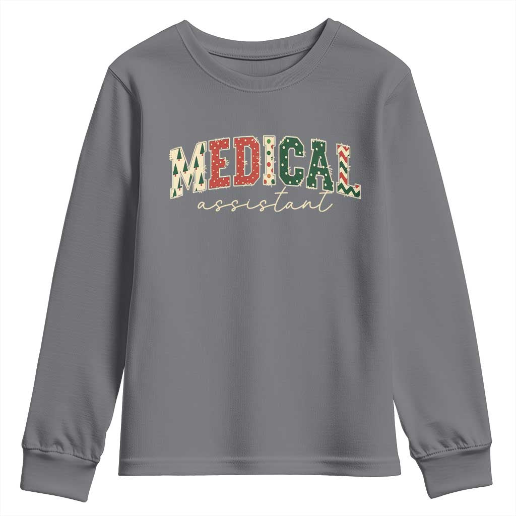 Christmas Medical Assistant Youth Sweatshirt MA Nurse Grad Gift TS10 Charcoal Print Your Wear