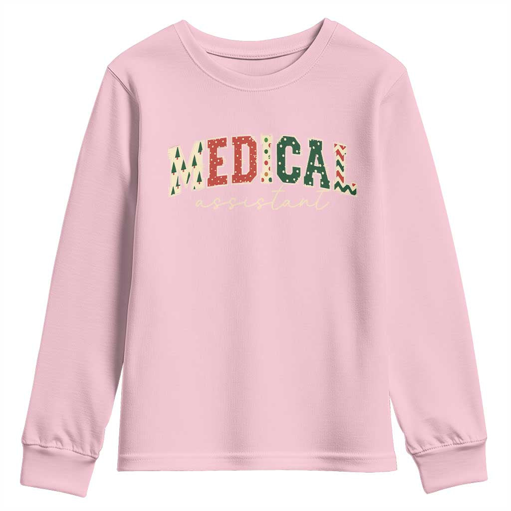 Christmas Medical Assistant Youth Sweatshirt MA Nurse Grad Gift TS10 Light Pink Print Your Wear