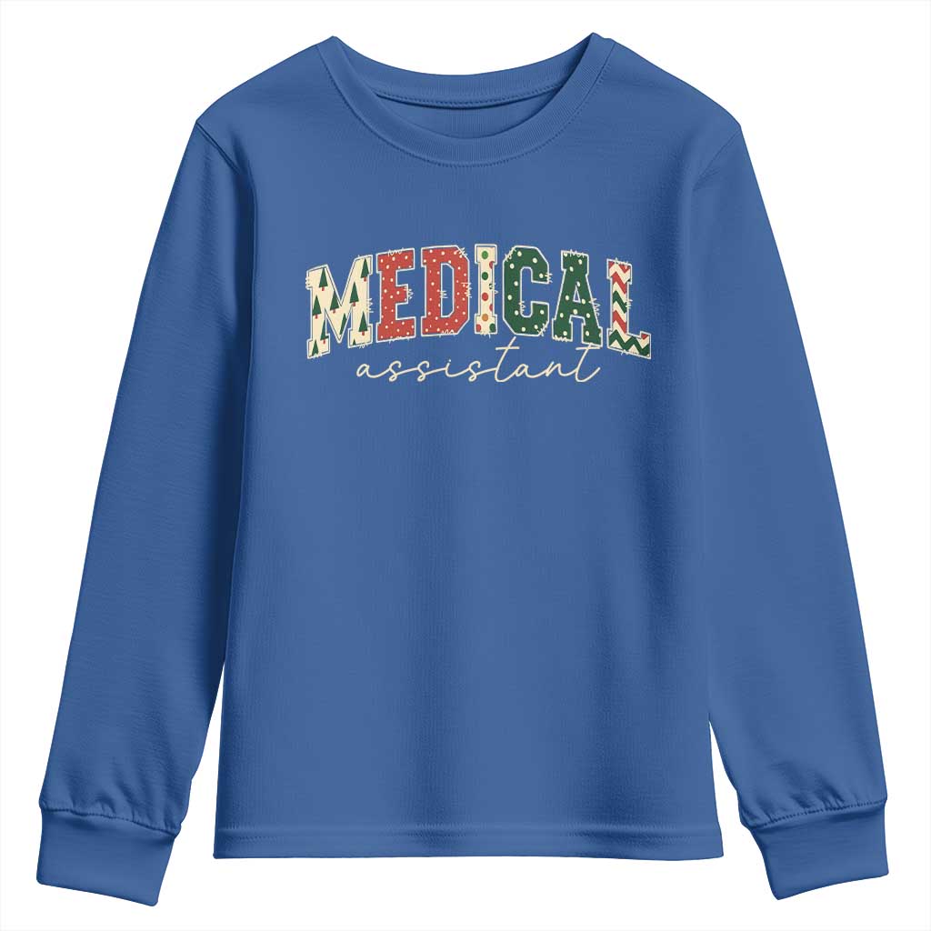 Christmas Medical Assistant Youth Sweatshirt MA Nurse Grad Gift TS10 Royal Blue Print Your Wear