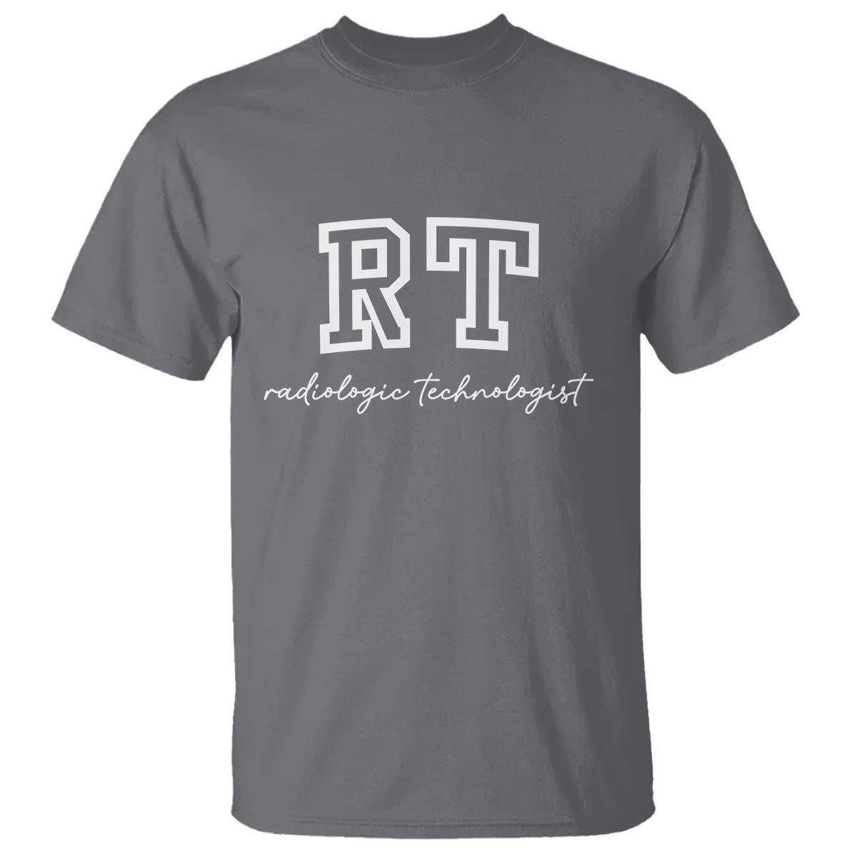 Radiology Technologist T Shirt RT Xray Rad Tech Gift TS10 Charcoal Print Your Wear