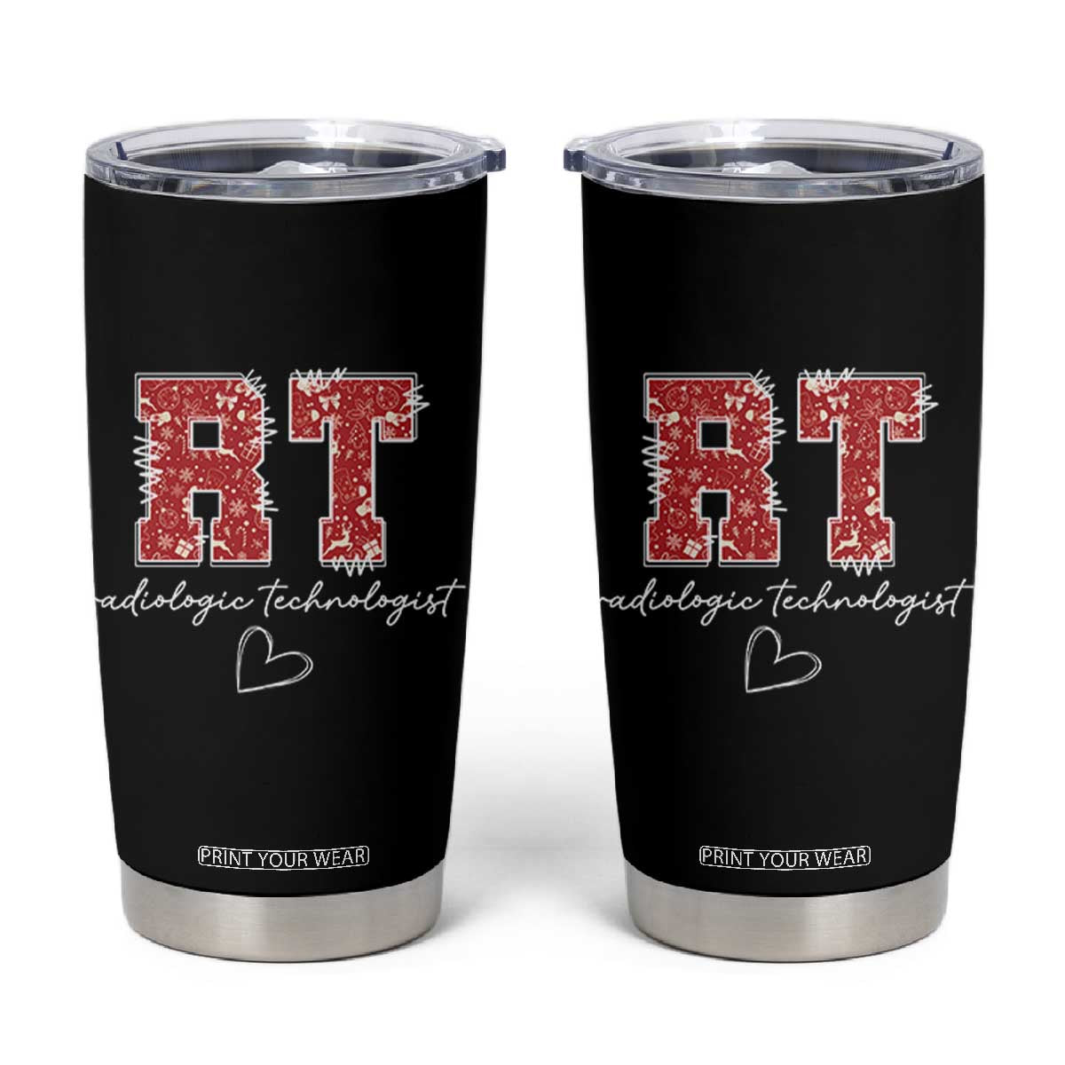Christmas Radiology Tumbler Cup RT Xray Rad Tech Gift - Print Your Wear